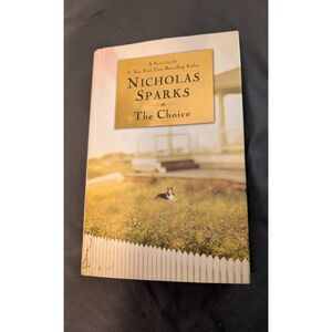 The choice by Nicholas Sparks